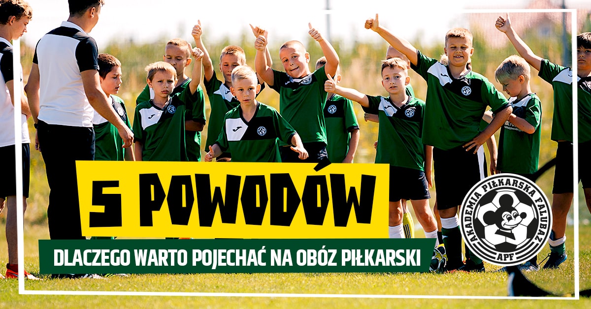 5 powodów dlaczego warto pojechać na obóz piłkarski 