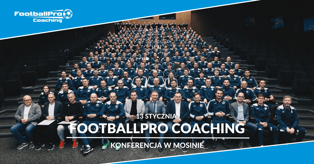 FootballPro Coaching 2024 konferencja trenerów