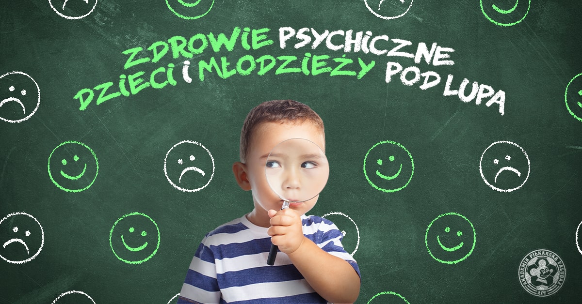 Zdrowie psychiczne dzieci i młodzieży APF