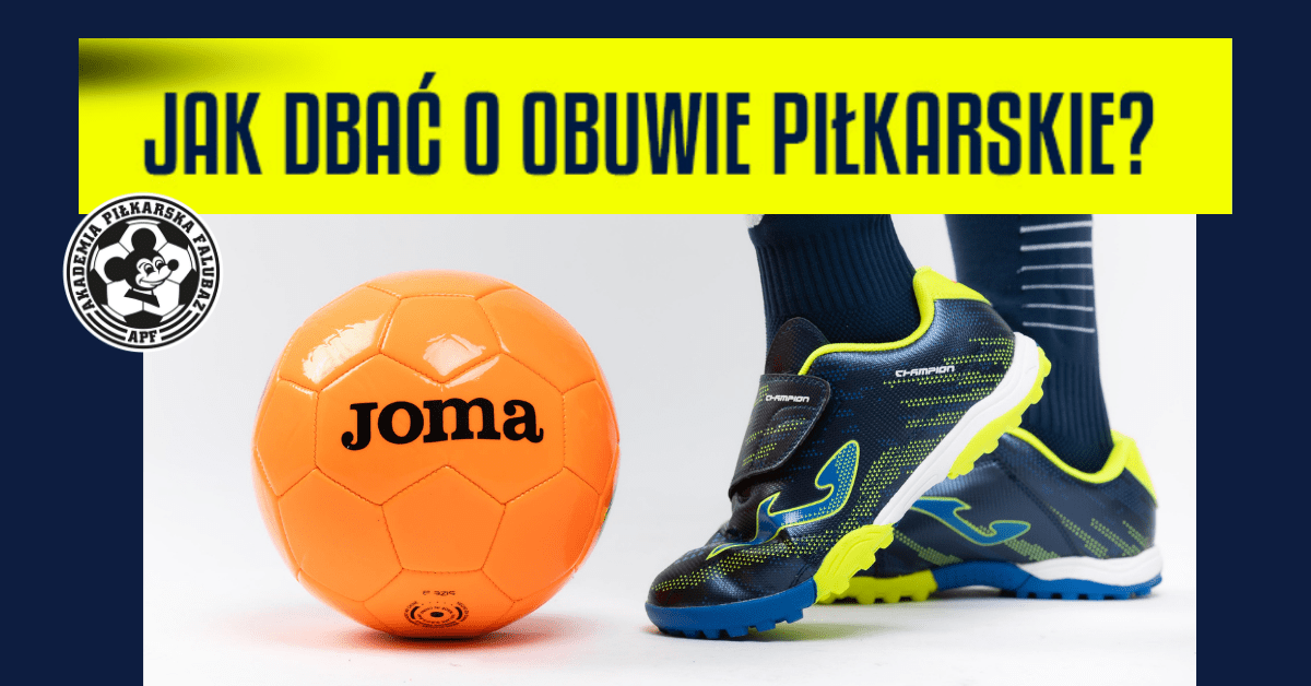 jak dbać o buty piłkarskie